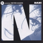 Dani : N Comme Never Again (CD, Album)