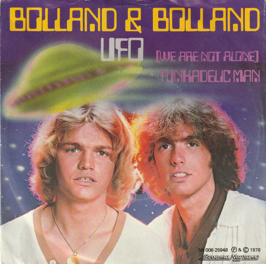Bolland & Bolland : UFO (We Are Not Alone) (7", Single)