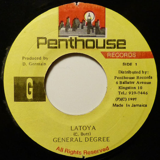 General Degree : Latoya (7")
