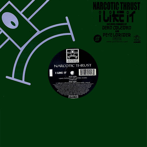 Narcotic Thrust : I Like It (2x12")