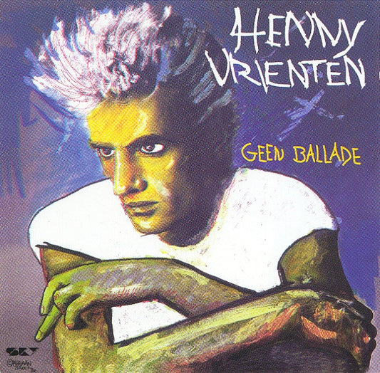 Henny Vrienten : Geen Ballade (CD, Album, RE)