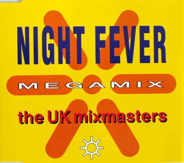 The UK Mixmasters : Night Fever Megamix (CD, Single)