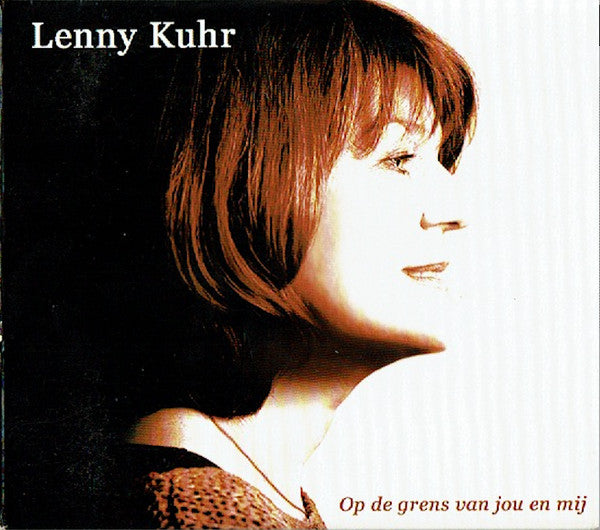 Lenny Kuhr : Op De Grens Van Jou En Mij (CD, Album)