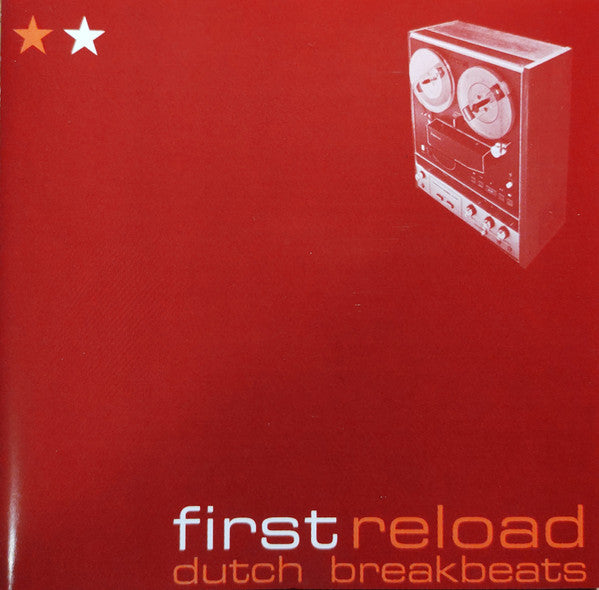 Various : First Reload: Dutch Breakbeatz (CD, Comp)