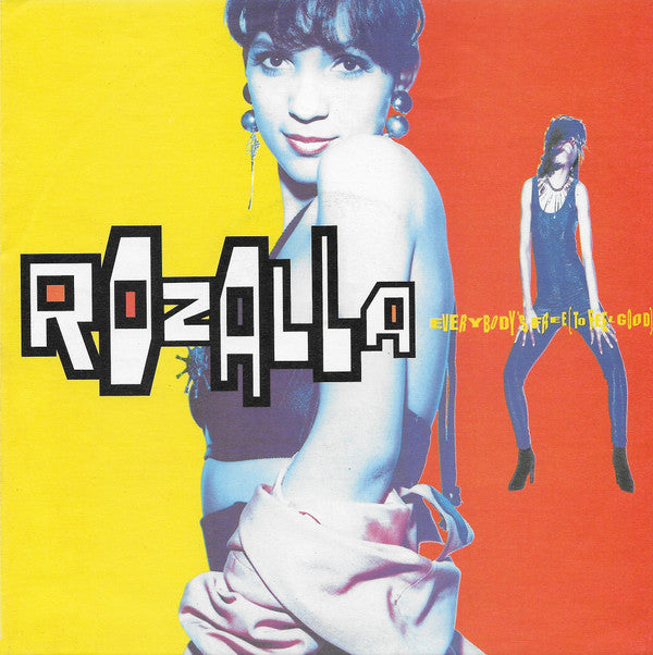 Rozalla : Everybody's Free (To Feel Good) (7", Single)