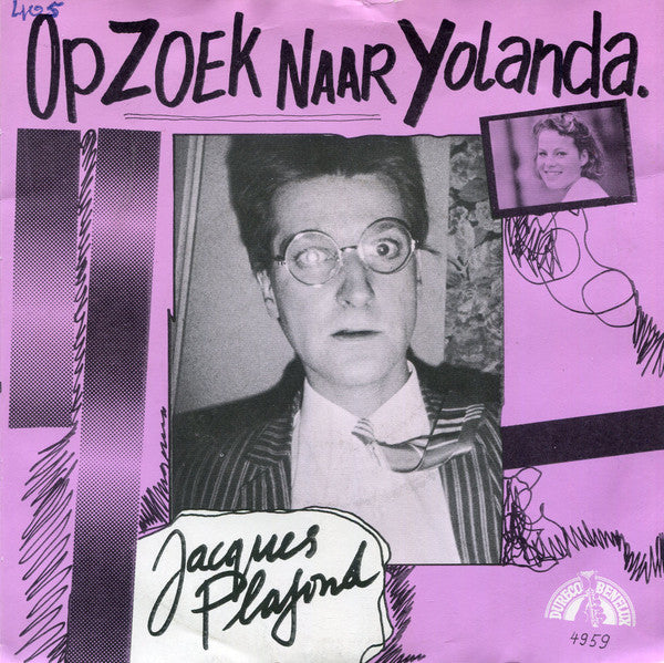 Jacques Plafond / Jan Vos : Op Zoek Naar Yolanda / Ik Ben Jan Vos (7")