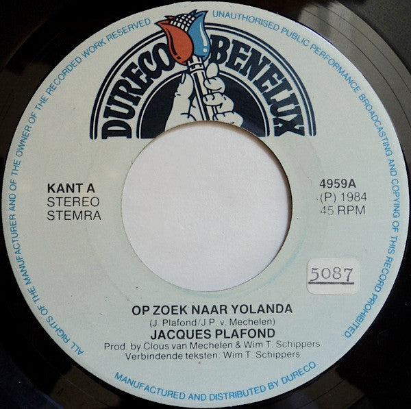Jacques Plafond / Jan Vos : Op Zoek Naar Yolanda / Ik Ben Jan Vos (7")