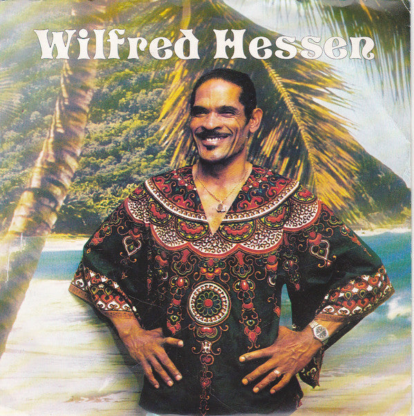 Wilfred Hessen : Mie Njoeng Voto Dotie (7")