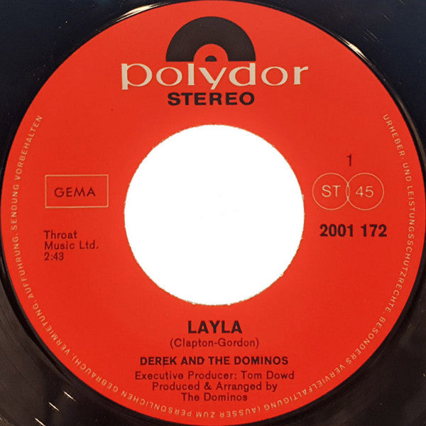 Derek And The Dominos* : Layla / I Am Yours (7", Single)