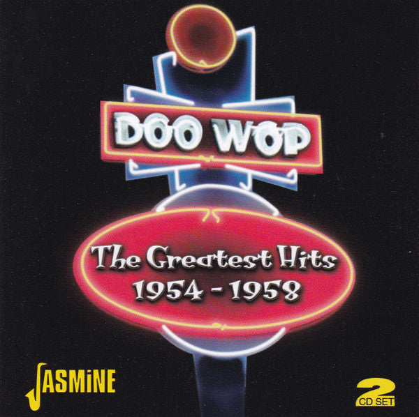 Various : Doo Wop The Greatest Hits 1954 - 1958 (2xCD, Comp)