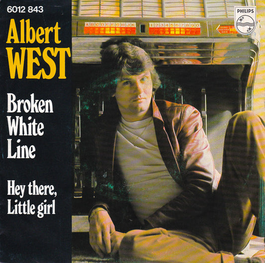 Albert West : Broken White Line (7", Single, M/Print)