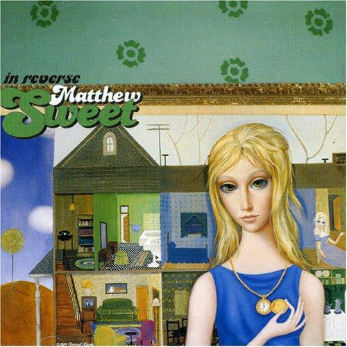 Matthew Sweet : In Reverse (CD, Album)