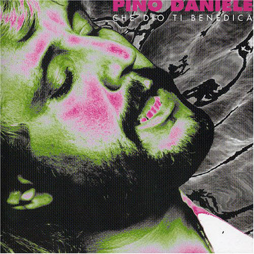 Pino Daniele : Che Dio Ti Benedica (CD, Album)