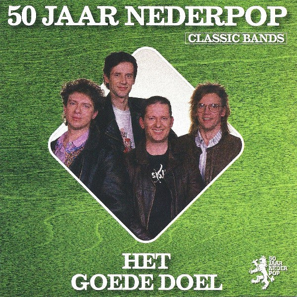 Het Goede Doel : 50 Jaar Nederpop (Classic Bands) (CD, Comp)