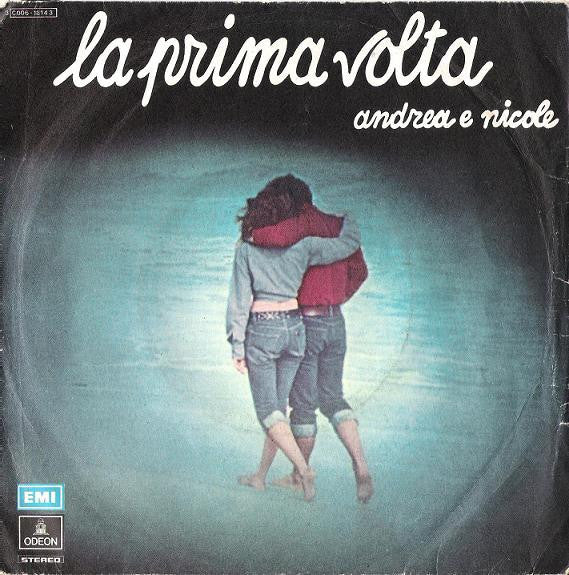 Andrea E Nicole / I Beati Paoli : La Prima Volta (7")