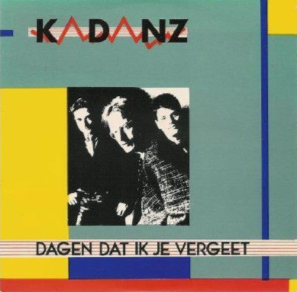 Kadanz : Dagen Dat Ik Je Vergeet (CD, Single, Car)