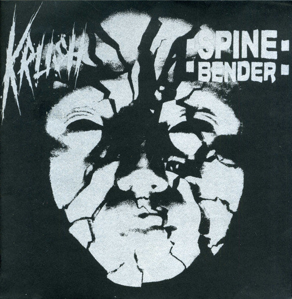 Krush (12) / Spinebender : Krush / Spinebender (7")