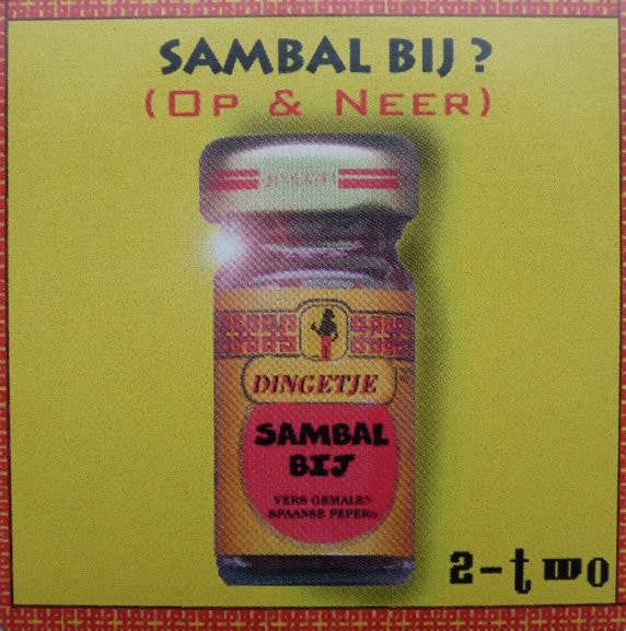 Dingetje : Sambal Bij? (Op & Neer) / 2 Two (CD, Single, Car)