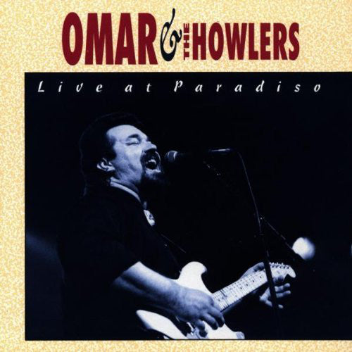 Omar & The Howlers* : Live At Paradiso (CD, Album)