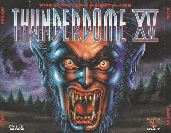 Various : Thunderdome XV (The Howling Nightmare) (2xCD, Comp)