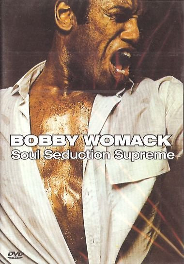 Bobby Womack : Soul Seduction Supreme (DVD-V, Album, PAL)