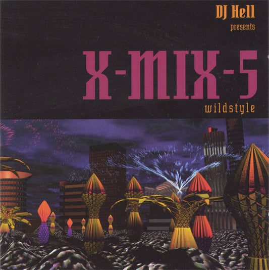 Hell : X-Mix-5 (Wildstyle) (CD, Comp, Mixed)