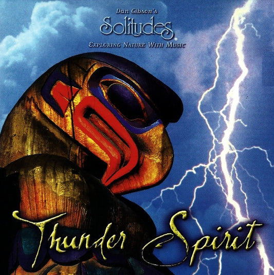 Dan Gibson : Thunder Spirit (CD, Album, Enh)