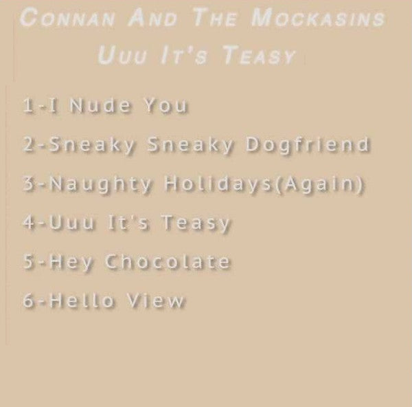 Connan And The Mockasins : Uuu It's Teasy (CD, EP)