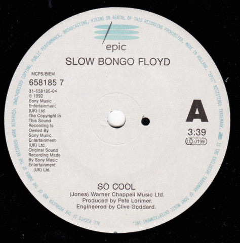 Slow Bongo Floyd : So Cool (7", Single)