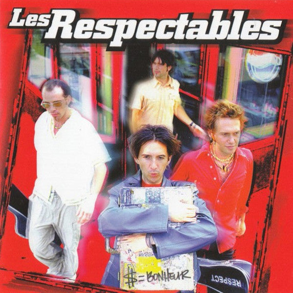 Les Respectables : $=Bonheur (CD, Album)