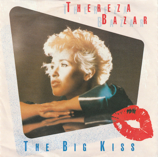 Thereza Bazar : The Big Kiss (7", Single)