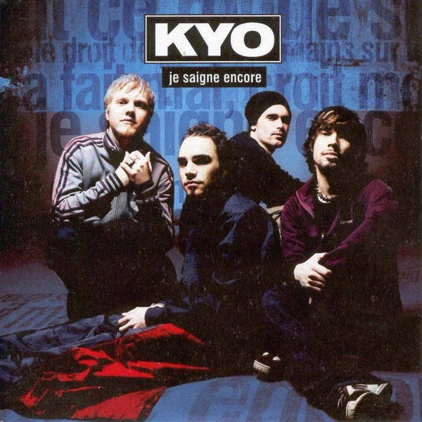 Kyo (4) : Je Saigne Encore (CD, Single, Car)