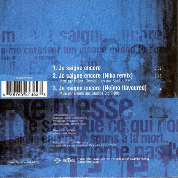 Kyo (4) : Je Saigne Encore (CD, Single, Car)