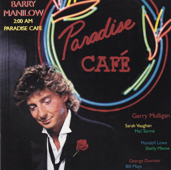 Barry Manilow : 2:00 AM Paradise Café (CD, Album, RE, RM)
