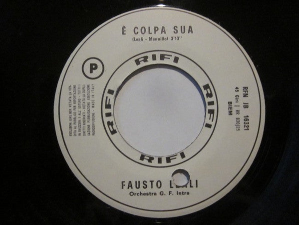 Fausto Leali / I Califfi : E' Colpa Sua / La Fiera Del Perdono (7", Jukebox)