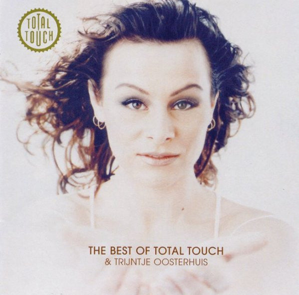 Total Touch : Best Of Total Touch & Trijntje Oosterhuis (CD, Comp, Copy Prot.)