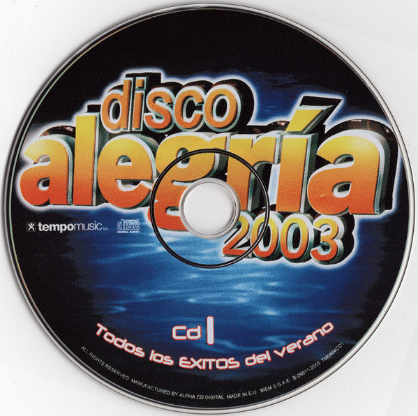 Various : Disco Alegría 2003 (CD, Comp, P/Mixed + CD, Comp + DVD, Comp)