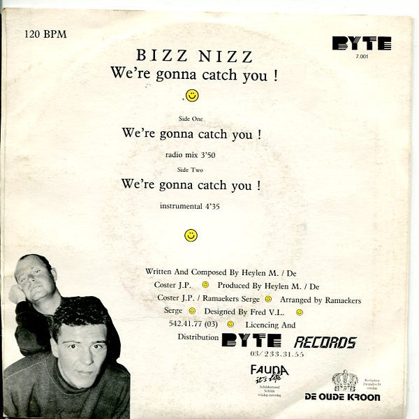 Bizz Nizz : We're Gonna Catch You! (7")