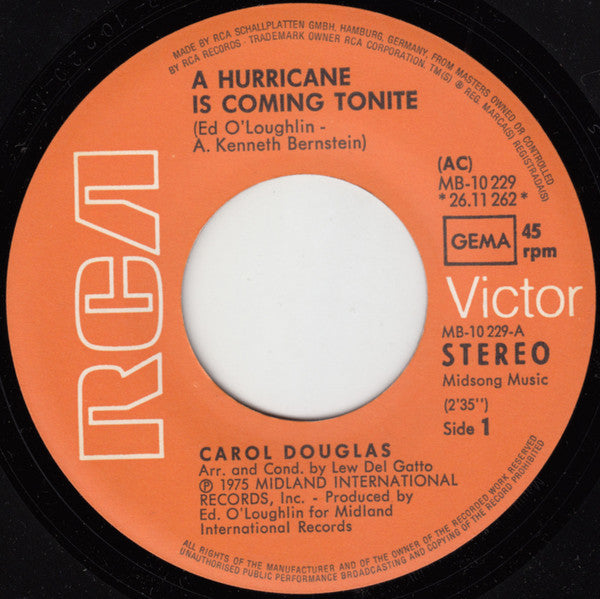 Carol Douglas : A Hurricane Is Coming Tonite (7", Single)