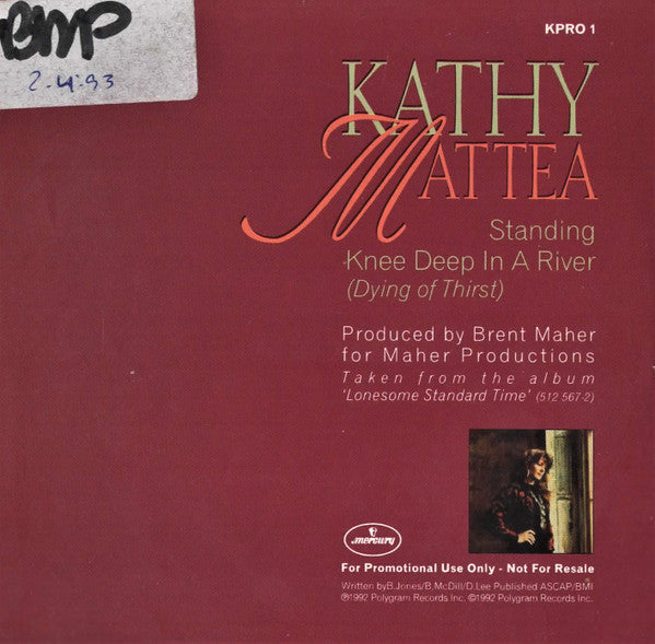 Kathy Mattea : Standing Knee Deep In A River (Dying Of Thirst) (CD, Single, Promo)