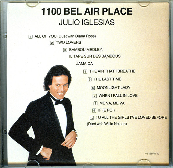 Julio Iglesias : 1100 Bel Air Place (CD, Album, RE)