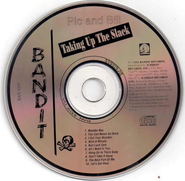 Pic And Bill : Taking Up The Slack (CD, Album)