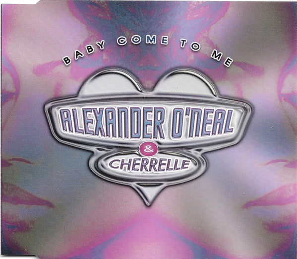 Alexander O'Neal & Cherrelle : Baby Come To Me (CD, Single)
