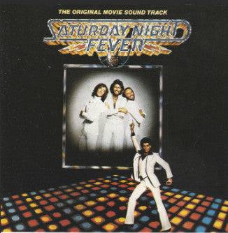 Various : Saturday Night Fever (The Original Movie Sound Track) (CD, Album, Comp, RE, RM, UML)