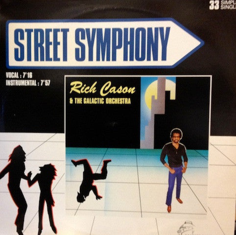 Rich Cason And The Galactic Orchestra : Street Symphony (12")