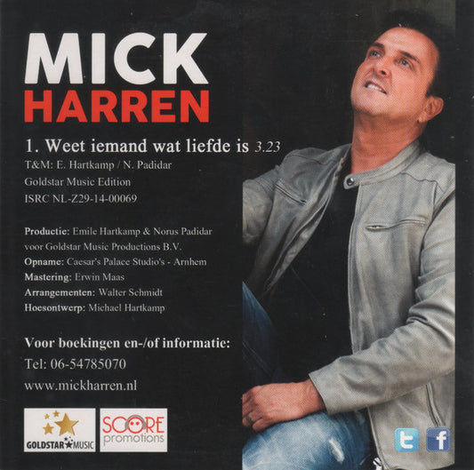 Mick Harren : Weet Iemand Wat Liefde Is (CD, Single)