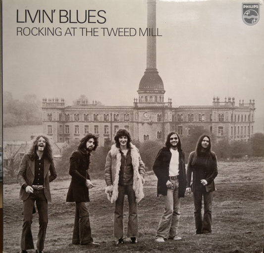 Livin' Blues : Rocking At The Tweed Mill (LP, Album)