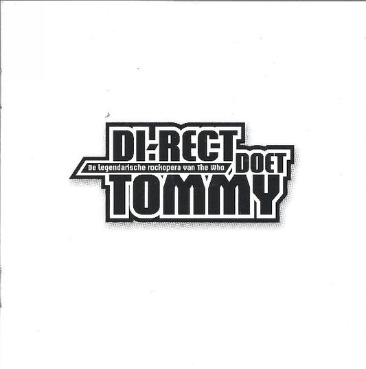 Di-Rect : Di-Rect Doet Tommy - De Legendarische Rockopera Van The Who (CD, Album)