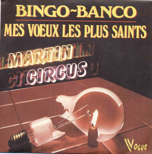 Martin Circus : Bingo-Banco (7", Single)
