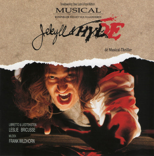 Frank Wildhorn, Leslie Bricusse, Seth Gaaikema : Jekyll & Hyde Dé Musical-Thriller - Musical Koninklijk Ballet Van Vlaanderen (CDr)